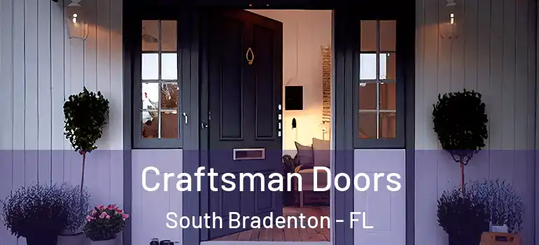  Craftsman Doors South Bradenton - FL